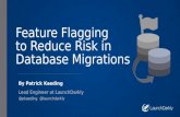 Feature Flagging to Reduce Risk in Database Migrations