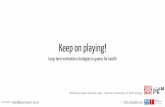 Keep on playing! Long-time motivation strategies in games for health