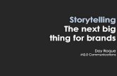 Storytelling - the Next Big Thing for Your Brand