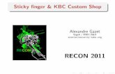 Sticky finger & KBC Custom Shop