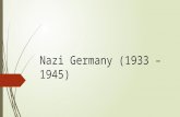Nazi germany (1933 – 1945) IGCSE