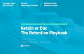 Retain or Die: The Retention Playbook