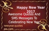Happy New Year 2017 - Awesome Quotes And SMS Messages To Celebrating New Year