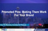 Promoted Pins: Making Them Work For Your Brand By Lorraine Goldberg