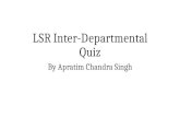 LSR Inter-Deparmental Quiz by Apratim Chandra Singh