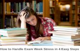 How to Handle Exam Week Stress in 4 Easy Steps