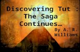 Discovering tut the saga continues..