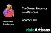 The Stream Processor as the Database - Apache Flink @ Berlin buzzwords