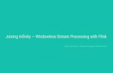 Sanjar Akhmedov - Joining Infinity – Windowless Stream Processing with Flink