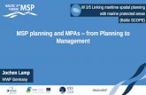 Planning for implementation – roles of Maritime Spatial Planning and sectoral management of Marine Protected Areas in a planning process t the 2nd Baltic Maritime Spatial Planning