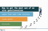 How to get the most out of on-site questionnaires? - Lonneke Spinhof