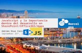 SharePoint Saturday Barcelona. La importancia de JavaScript en nuestros desarrollos