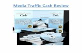 Media traffic cash review