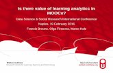 Brouns, Firssova, Kalz - Is there value of learning analytics in MOOCs?  - Data Science & Social Research International Conference