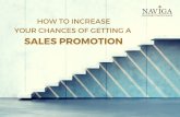 How to Increase Your Chances of Getting a Sales Promotion