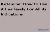 How to use ketamine fearlessly for all its indications smacc 2015 no builds