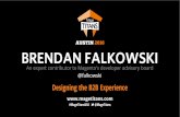 Mage Titans USA 2016 -  Brendan Falkowski Designing the B2B Experience