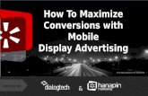 How To Maximize Conversions With Mobile Display Advertising