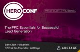The PPC Essentials for Successful Lead Generation - Hero Conf Philly 2016