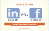 LinkedIn vs Facebook Advertising: Which Should You Choose?