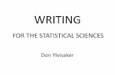Writing for the Statistical Sciences by Don Ylvisaker.