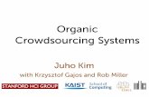 Organic Crowdsourcing Systems