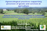 "Agroecological practices supporting provision of goods and services in agriculture "