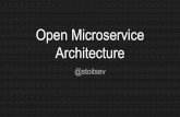 OpenFest 2016 - Open Microservice Architecture