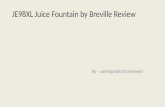 Je98 xl juice fountain by breville review