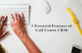 5 Essential Features of Call Center CRM