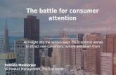 The battle for consumer attention