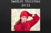 Swedish Christmas 24 december
