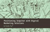 Positioning Snapchat with Digital Marketing Solutions