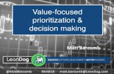 Value-Focused Prioritization & Decision-Making