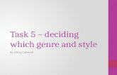 Task 5 – deciding which genre and style