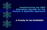 Implementation of the EMS Education Agenda for the Future