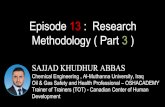 Episode 13 :  Research Methodology ( Part 3 )