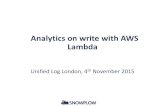Unified Log London: Analytics on write with AWS Lambda