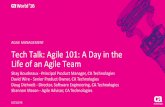 Tech Talk: Agile 101: Day in the Life of an Agile Team