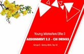 Young Marketers Elite 3 - Assignment 2.2 - Nhóm 2 - Giang, Minh, Thy, Vỹ (28-1-2016)