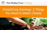 PotashCorp Earnings: 3 Things You Need to Watch Closely