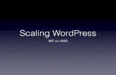 Scaling WordPress - WP on AWS