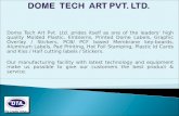 Dome and Printed Label by Dome Tech Art, Pune