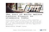 The Sail of Niche Online Fashion Players In eCommerce India
