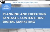 Content Marketing - Planning and Executing Fantastic Content-First Digital Marketing
