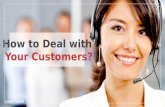 Customer Centricity - How to Deal with Your Customers?