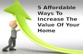 5 affordable ways to increase the value of your home