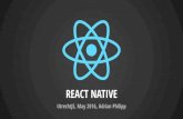 Experiences building apps with React Native @UtrechtJS May 2016