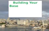 Building Your Base