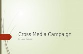 Cross media campaign